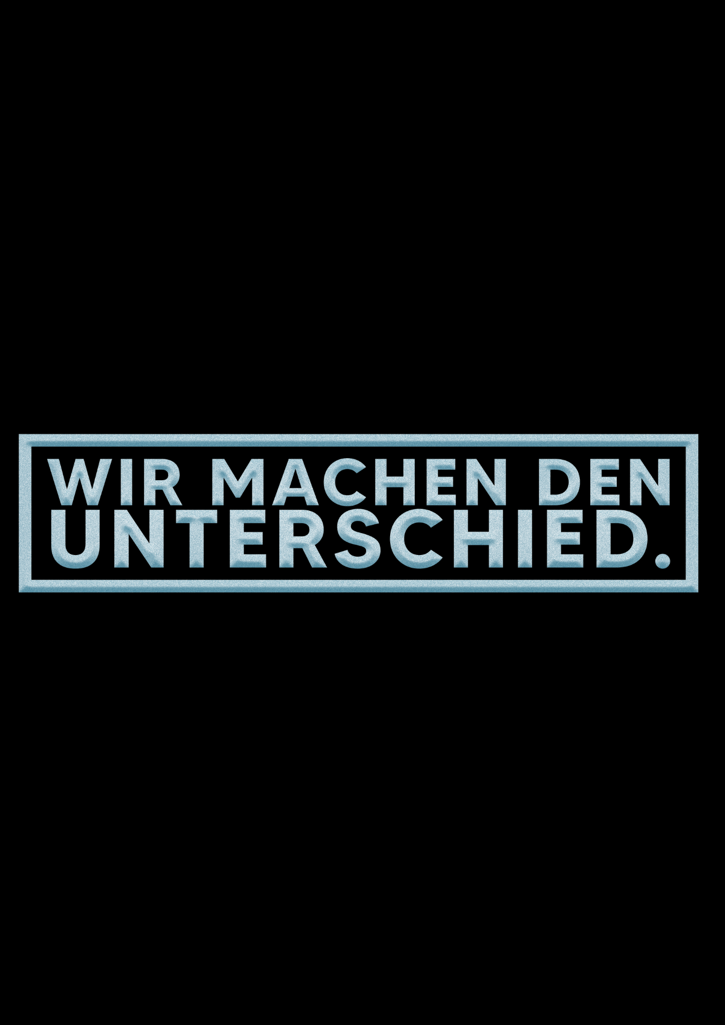 T-Shirt- Wir machen den Unterschied