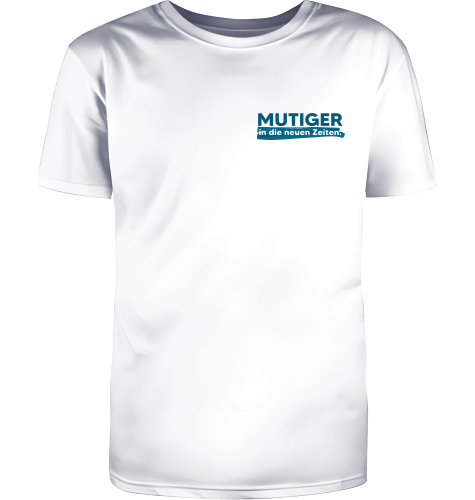 Mutiger- Shirt